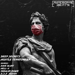 Deep Secrets - HOSTILE TERRITORY (Hell-X Remix) PREVIEW