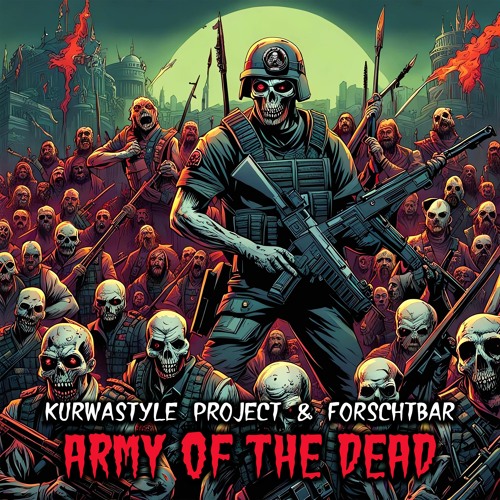 (SHARP005) Kurwastyle Project & Forschtbar - Army Of The Dead