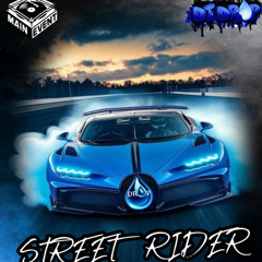 STREET RIDER - DJ DROP