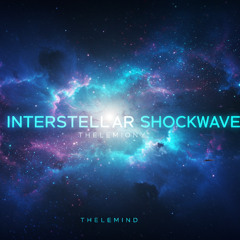 Interstellar Shockwave - Thelemind