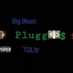 Plugg--BIG Blocc x TGLitr(Apa G