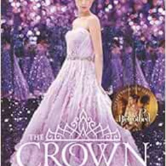 VIEW EBOOK 📘 The Crown (The Selection, 5) by Kiera Cass KINDLE PDF EBOOK EPUB