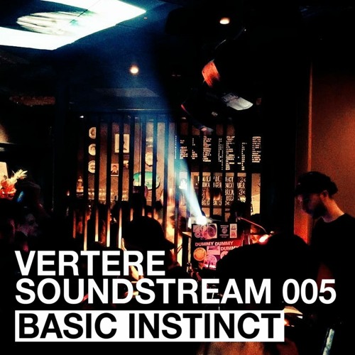 Vertere Soundstream 005 - By Basic Instinct (Vertere Berlin)