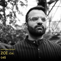 Podcast 045 with Zoi (CA)