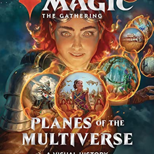 [DOWNLOAD] EPUB 📪 Magic: The Gathering: Planes of the Multiverse: A Visual History b
