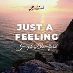 Playlist Just A Feeling 1.31.2021