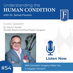 Episode 54: Will Cosmetic Surgery Make You A Happier Person?