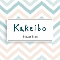 [EBOOK] READ Kakeibo Budget Book: Personal expense journal tracker - monthy goal