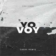Zion & Lennox - Yo Voy [LASSE Remix]
