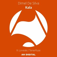 Dimel De Silva - Kala (Tenerfuse Remix)