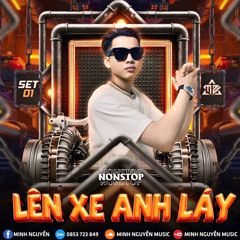 LÊN XE ANH LÁY - MINH NGUYEN