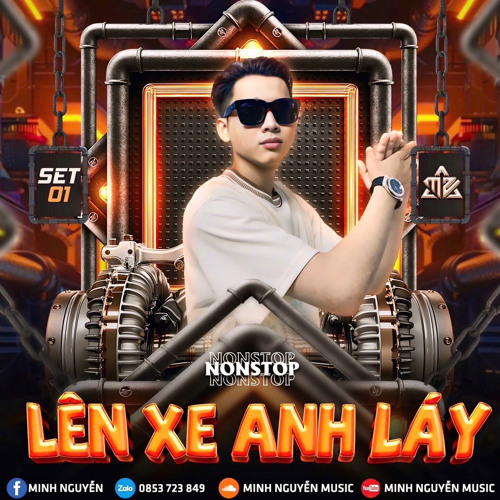 LÊN XE ANH LÁY - MINH NGUYEN