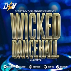 Wicked Dancehall Part 2