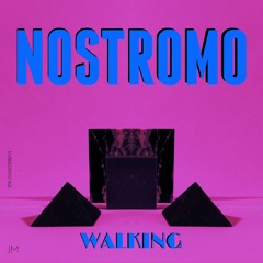 Nostromo - Walking (Businessmen Version)