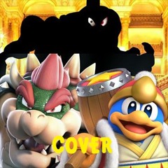 Rap Battle: Bowser vs King Dedede Titanium1208 Cover