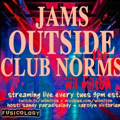 "Jams Outside The Club Norms" With Wil Milton 10.15.24