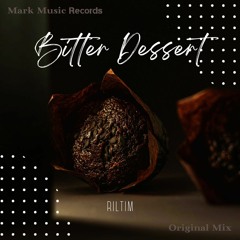 RILTIM - Bitter Dessert
