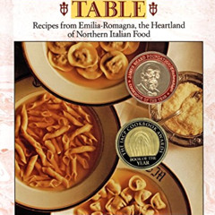 VIEW EBOOK 💚 The Splendid Table: Recipes from Emilia-Romagna, the Heartland of North