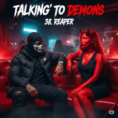 Talking' to Demons prod.StreaKy