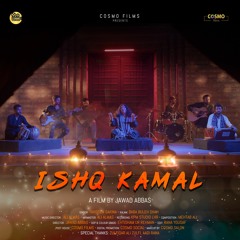 Ishq Kamal | Tahseen Sakina | COSMO SOCIAL