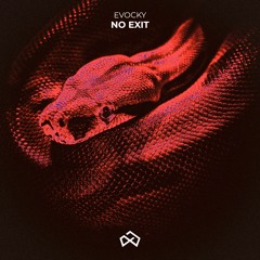 EVOCKY - NO EXIT (EP)
