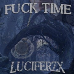 FUCK TIME