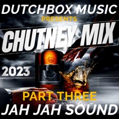 Chutney Mix Part 3 2023