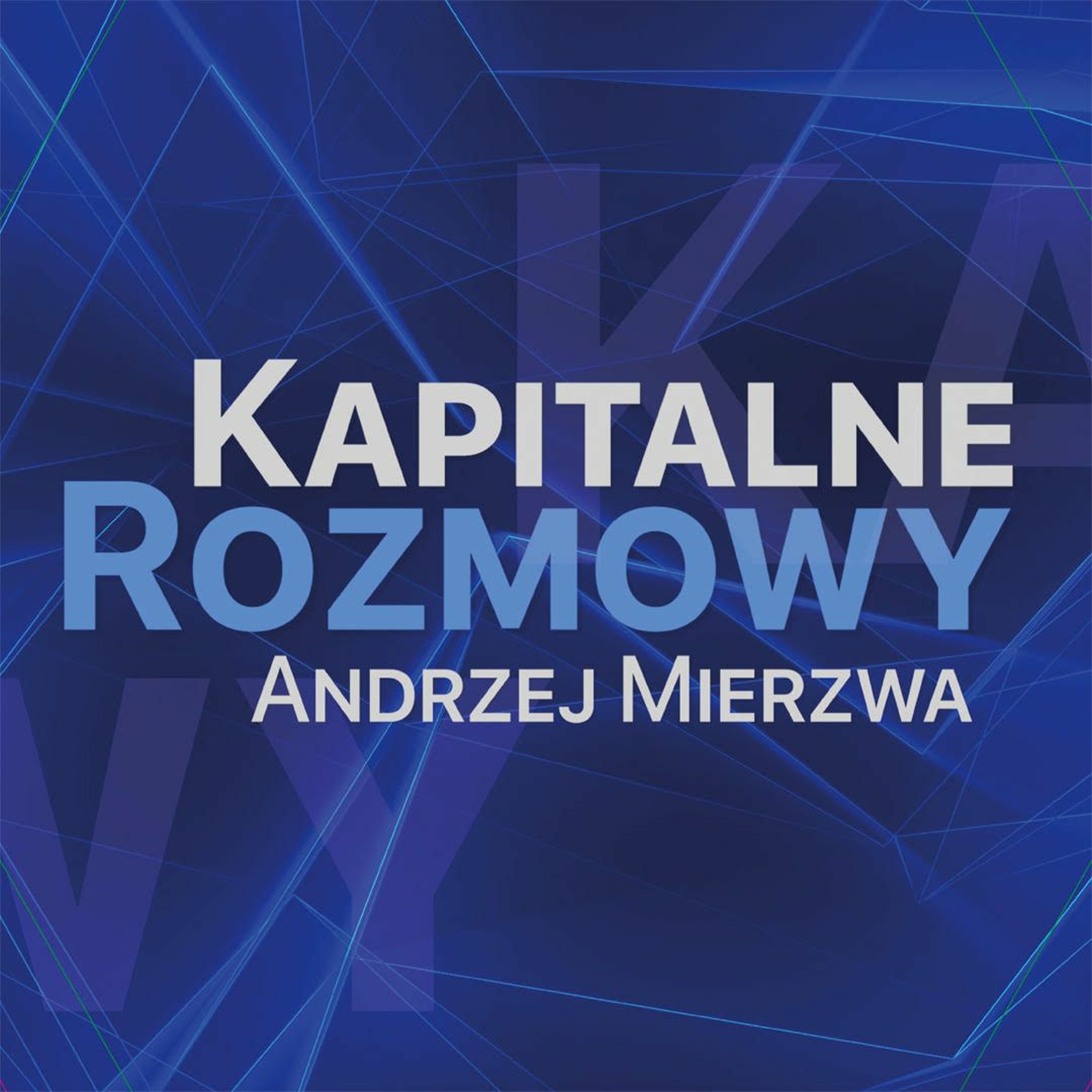 Kapitalne Rozmowy