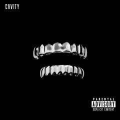 CAVITY