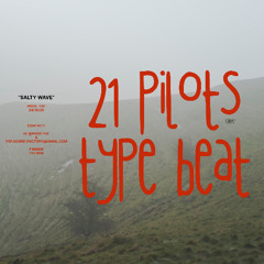 [FREE FOR NON PROFIT] Twenty One Pilots TYPE BEAT "SALTY WAVE" (Prod.YSF)