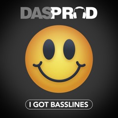 I GOT BASSLINES