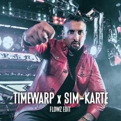 Sub Focus x SSIO - Timewarp x SIM-KARTE (FLOWZ Edit) [FREE DL]