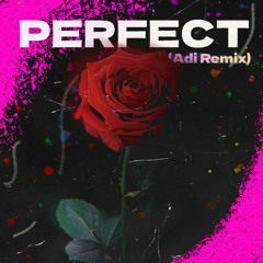 Farith - Perfect (Adi Remix)