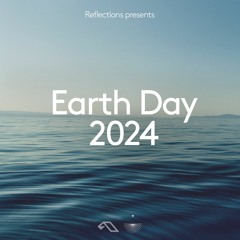 Reflections presents Earth Day 2024