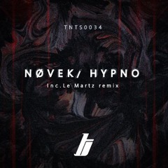 Premiere: Nøvek - Kharma (Le Martz Remix) [TNTS0034]
