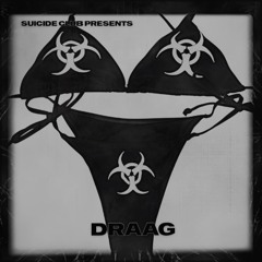 Suicide Club feat. DRAAG