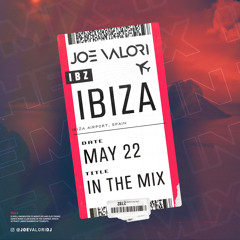 Joe Valori - May 2022 - In The Mix