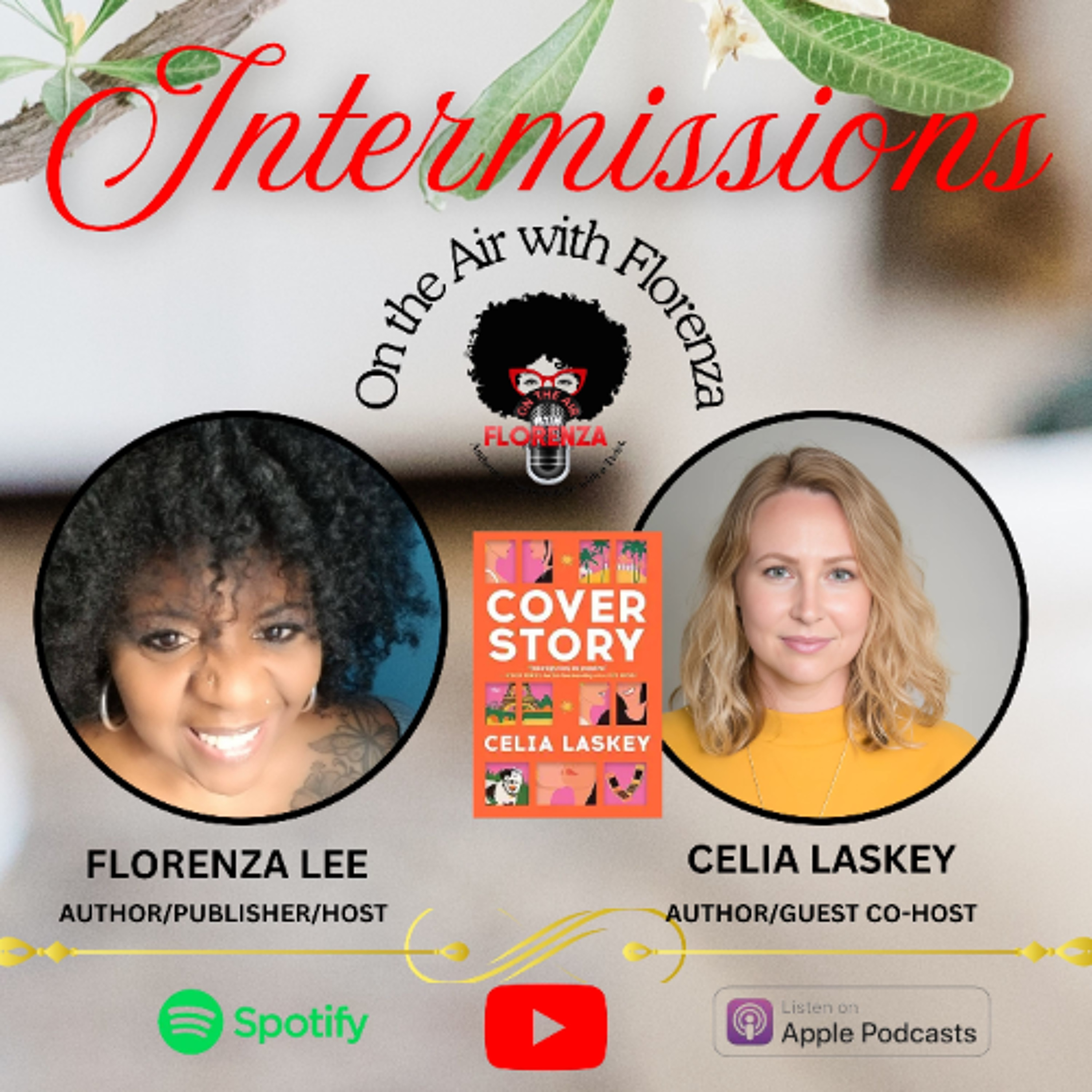 cover of episode On the Air with Florenza Intermissions featuring Celia Laskey