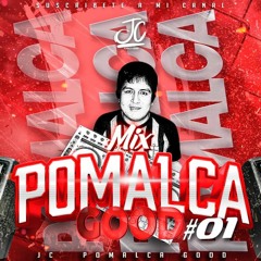 Mix Pomalca #01