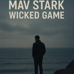 Wicked Game- Edit