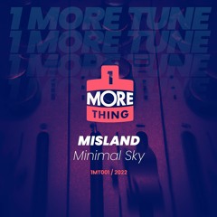Misland - Minimal Sky - 1 More Tune Vol 1 (FREE DOWNLOAD)