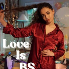 Lala Sadii - Love Is BS