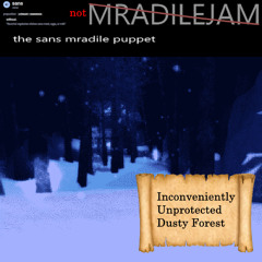 The Sans MRADILE puppet