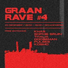 Graanrave #4  23.12.22