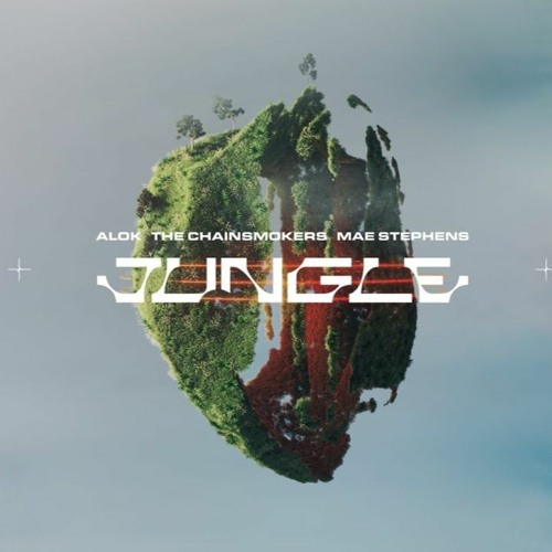 Jungle (With The Chainsmokers & Mae Stephens) - Alok - VAGALUME