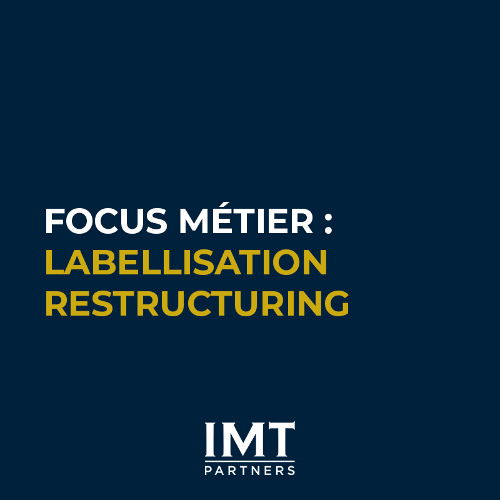 Restructuring comment intervenir dès les premiers signaux IMT Partners - Épisode 2