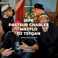 XMAS SPECIAL MIX (IXPE, PASTEUR CHARLES, MAYFLO, DJ TSYGAN)