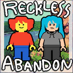 Reckless Abandon