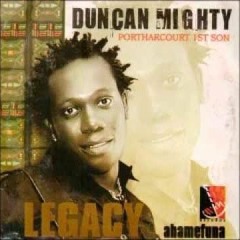 Duncan Mighty - Portharcourt Son