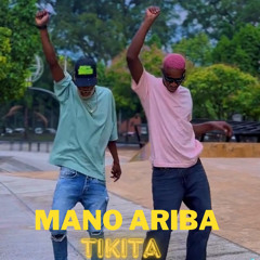 Mano ariba tikita (Remastered 2024)